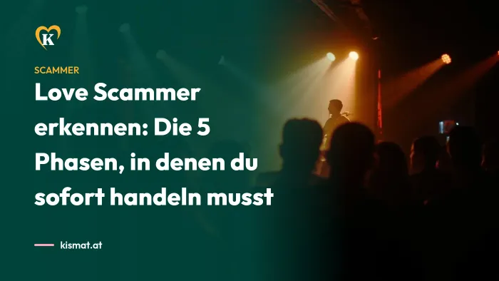 Kismat Blog: Love Scammer erkennen: Die 5 Phasen, in denen du sofort handeln musst